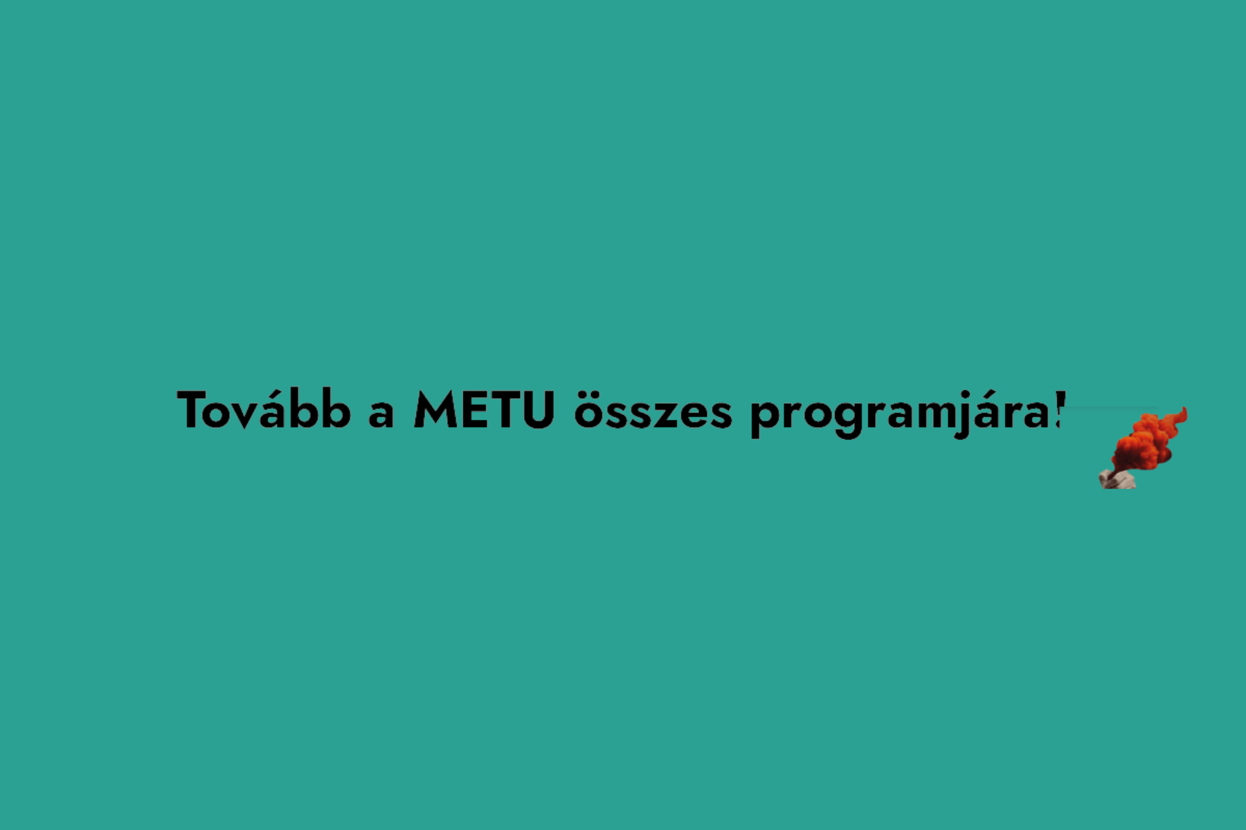 Tovább a METU összes programjára