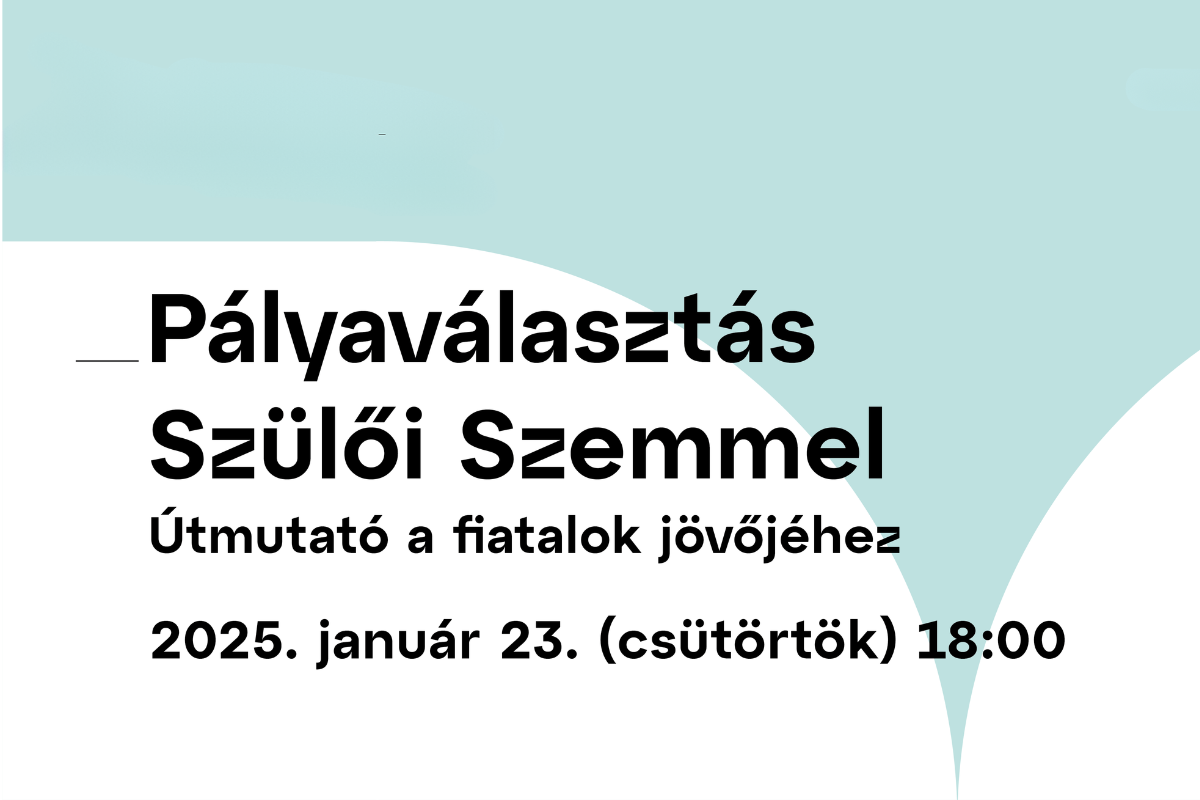 Pályaválasztás szülői szemmel