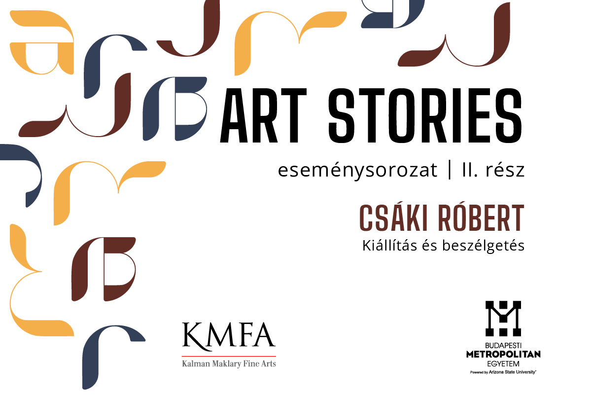 Folytatódik az ART Stories: Csáki Róbert festőművész a METU következő vendége