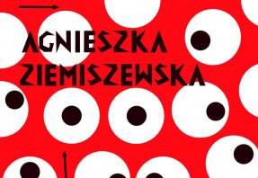 Plakátok kompromisszum nélkül - Agnieszka Ziemiszewska